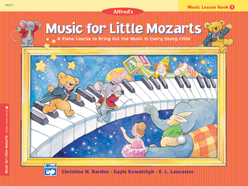 Music for Little Mozarts: Music Lesson Book 1 — Barden, Kowalchyk & Lancaster (Alfred Music)