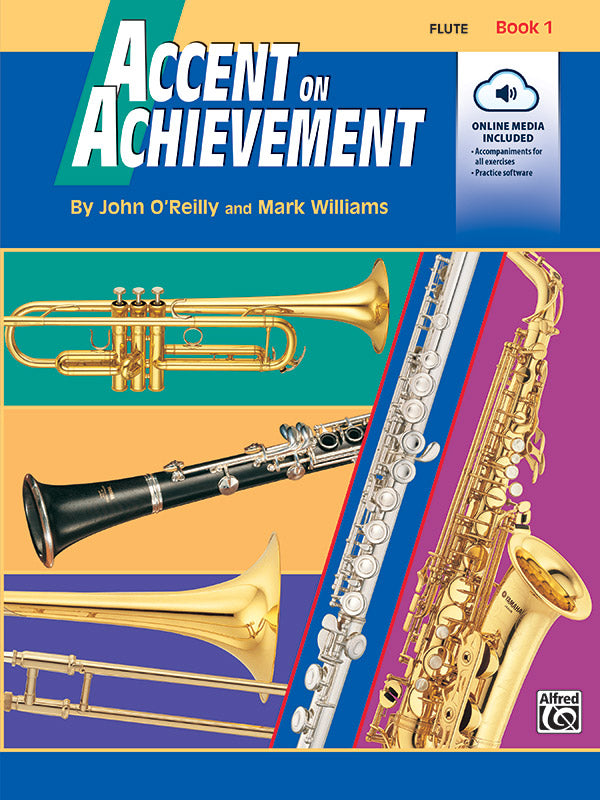 Accent on Achievement, Book 1: Flute — John O'Reilly & Mark Williams (Alfred Music)