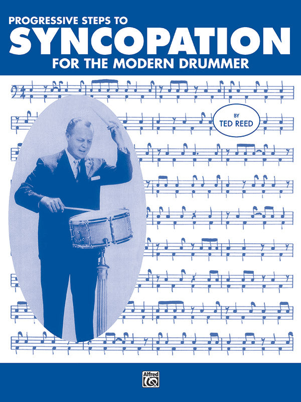 Progressive Steps to Syncopation for the Modern Drummer — Ted Reed (Alfred)