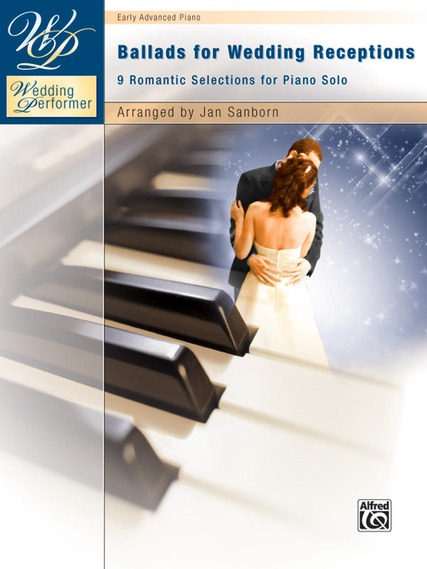 Wedding Performer: Ballads for Wedding Receptions – arr. Jan Sanborn (Alfred Music)
