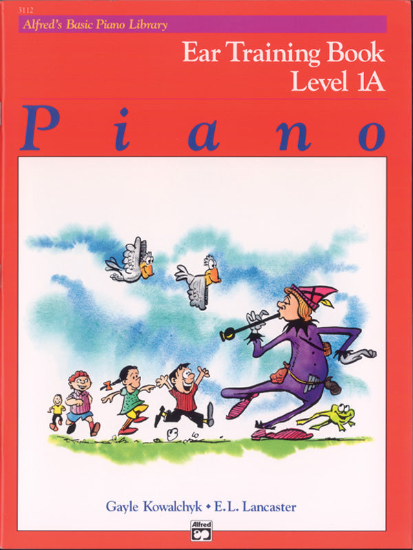 Alfred's Basic Piano Library: Ear Training Book 1A — Kowalchyk & Lancaster (Alfred Music)