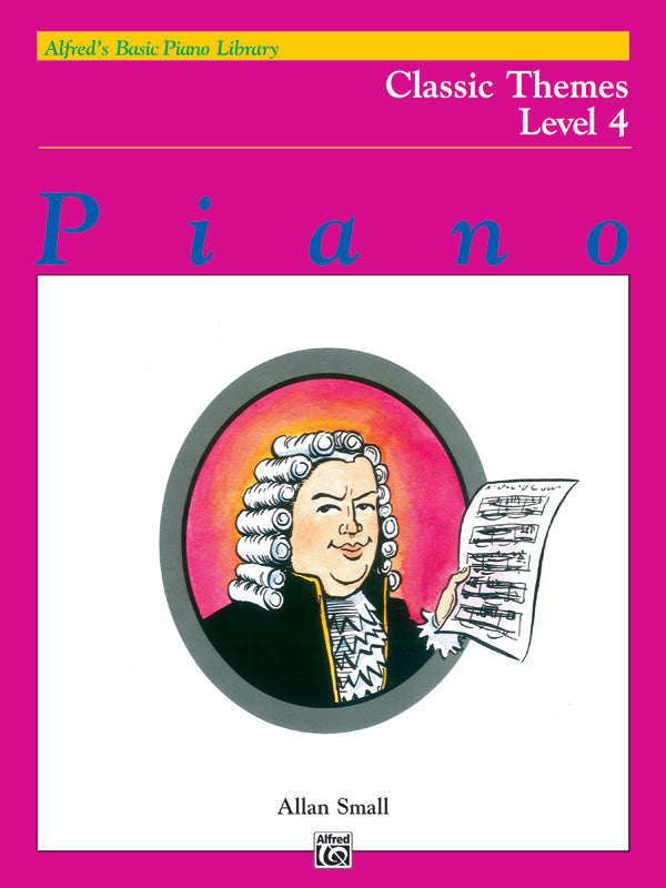 Alfred's Basic Piano Library: Classic Themes Book 4 — arr. Allan Small (Alfred Music)