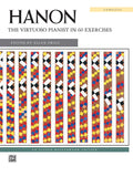 Hanon: The Virtuoso Pianist in 60 Exercises (Complete) — Charles-Louis Hanon, ed. Allan Small (Alfred Classic Editions)