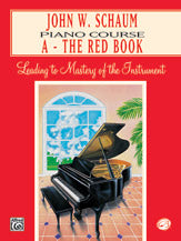 John W. Schaum Piano Course, A: The Red Book — John W. Schaum (Alfred Music)