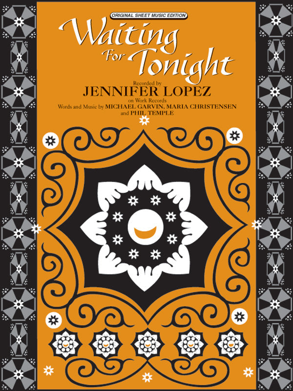 Waiting for Tonight – Jennifer Lopez, Piano/Vocal/Chords Sheet (Alfred Music)