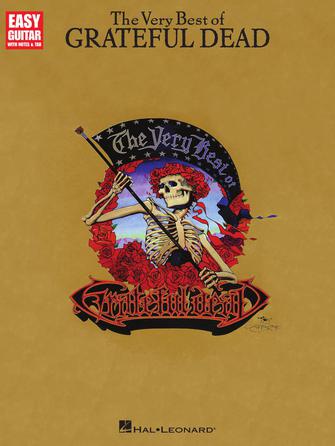 The Very Best of Grateful Dead — Easy Guitar with Notes & Tab (Hal Leonard)