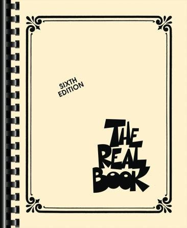 The Real Book – Volume I – Sixth Edition (C Edition) (Hal Leonard)