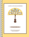 The Daily Ukulele: 365 Songs for Better Living — Jim & Liz Beloff (Hal Leonard / Jumpin' Jim's)