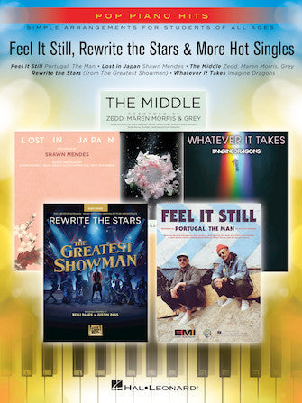 Feel It Still, Rewrite the Stars & More Hot Singles — Pop Piano Hits (Hal Leonard)