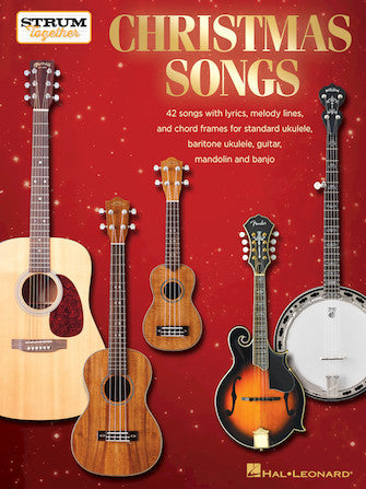 Christmas Songs – Strum Together (Hal Leonard)