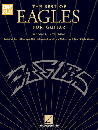 The Best of Eagles for Guitar — Updated Edition, Easy Guitar with Notes & Tab (Hal Leonard)