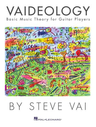 Vaideology: Basic Music Theory for Guitar Players — Steve Vai (Hal Leonard)