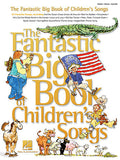 The Fantastic Big Book of Children's Songs (Hal Leonard)