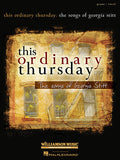 This Ordinary Thursday: The Songs of Georgia Stitt (Hal Leonard)