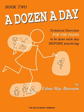 A Dozen a Day, Book 2 — Edna Mae Burnam (Willis Music / Hal Leonard)