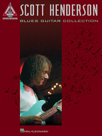 Scott Henderson: Blues Guitar Collection — Guitar Recorded Versions (Hal Leonard)