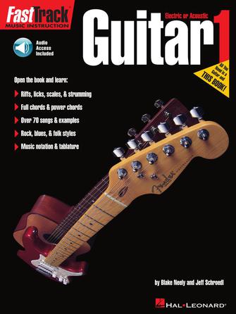 FastTrack Guitar Method – Book 1 — Blake Neely & Jeff Schroedl (Hal Leonard)