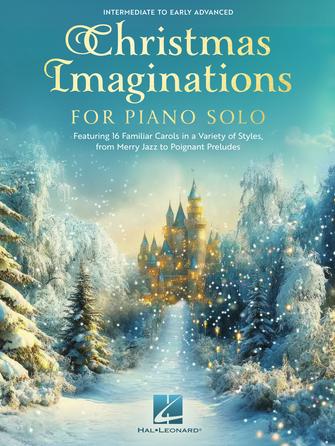 Christmas Imaginations for Piano Solo (Hal Leonard)