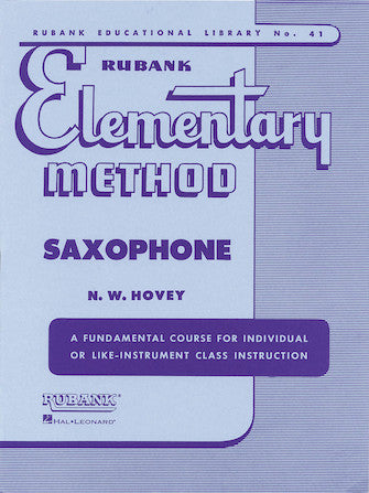 Rubank Elementary Method – Saxophone — N.W. Hovey (Rubank/Hal Leonard)