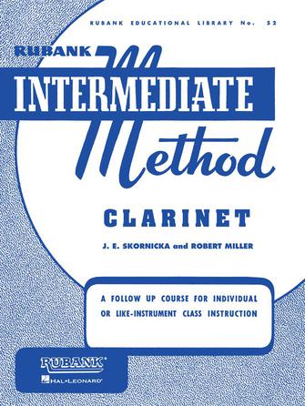 Rubank Intermediate Method – Clarinet — Skornicka/Miller (Rubank/Hal Leonard)