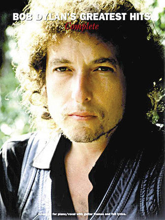 Bob Dylan's Greatest Hits – Complete (Hal Leonard Piano/Vocal/Guitar)