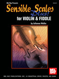 Sensible Scales Plus! for Violin and Fiddle — Julianna Waller (Mel Bay)