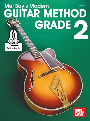 Mel Bay's Modern Guitar Method Grade 2 (Mel Bay / William Bay)
