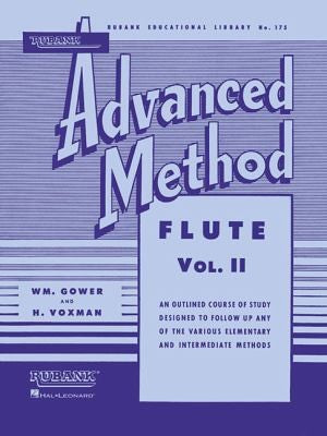 Rubank Advanced Method – Flute Vol. 2 — H. Voxman & Wm. Gower (Rubank / Hal Leonard)