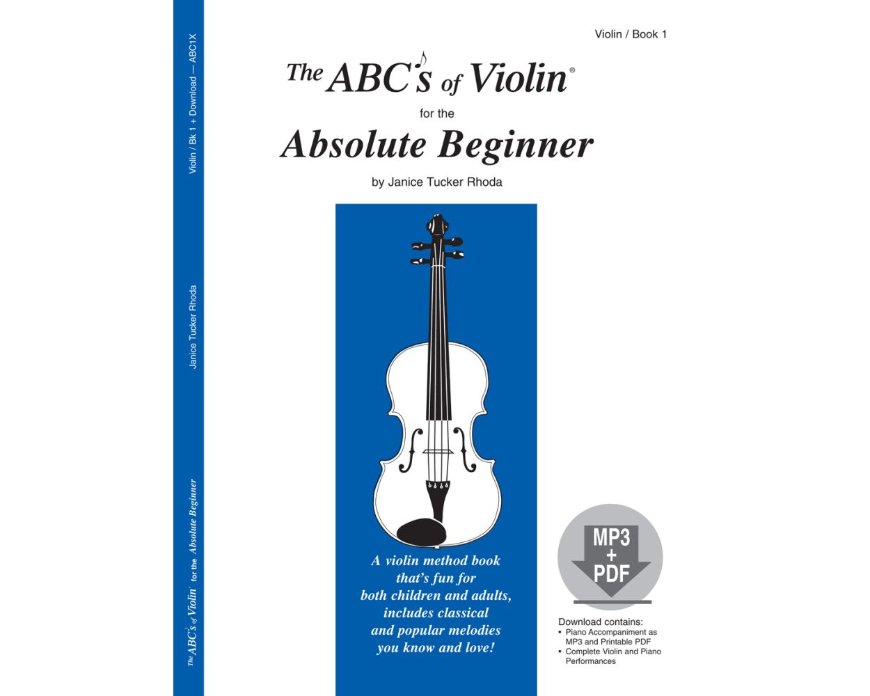 The ABCs of Violin for the Absolute Beginner, Book 1 — Janice Tucker Rhoda (Carl Fischer)