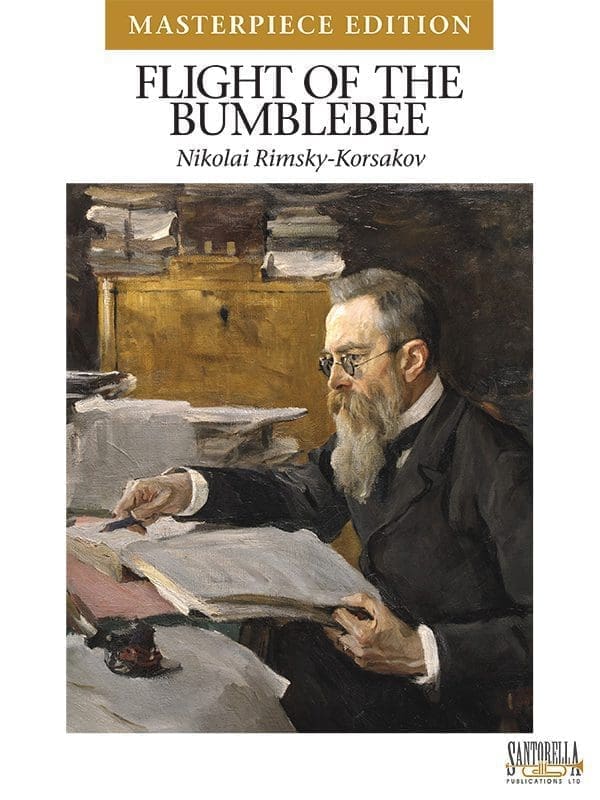Flight of the Bumblebee — Nikolai Rimsky-Korsakov, New Masterpiece Edition (Santorella Publications)