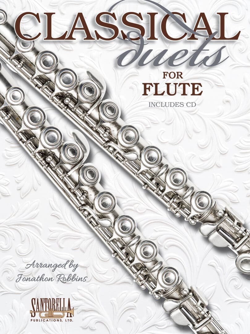 Classical Duets for Flute — arr. Jonathon Robbins (Santorella Publications)