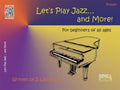 Let's Play Jazz... and More! Primer (Book/CD) — Jay Latulippe (Santorella Publications TS286)
