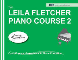 The Leila Fletcher Piano Course, Book Two (Montgomery Music)