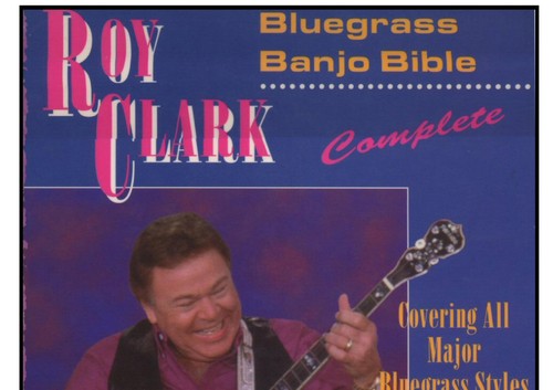Roy Clark's Bluegrass Banjo Bible — Roy Clark (Santorella Publications)