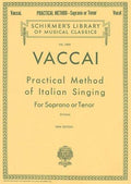 Practical Method of Italian Singing – Soprano or Tenor (Schirmer Library Vol. 1909) — Nicola Vaccai, ed. John Glenn Paton (G. Schirmer / Hal Leonard)